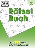 Rätselbuch 3: Über 300 Rätsel mit allen Auflösungen