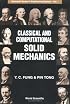Classical and Computational Solid Mechanics (Advanced Series in Engineering Science)