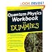 Quantum Physics Workbook For Dummies