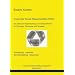 Corporate Social Responsibility (CSR). Die ethische Verantwortung von Unternehmen f�r �kologie, �konomie und Soziales: Entwicklung, Initiativen, Berichterstattung, Bewertung