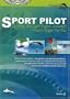 Sport Pilot: Choosing the Light-Sport Aircraft That's Right for You