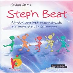 Step'n Beat. CD: Rhythmische Instrumentalmusik zur bewegten Entspannung