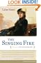 The Singing Fire: A Novel