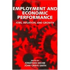 Employment and Economic Performance: Jobs, Inflation, and Growth
