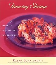 Dancing Shrimp: Favorite Thai Recipes for Seafood