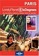 Lonely Planet Six Degrees Series 1: Paris