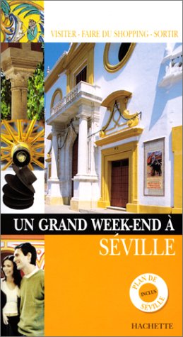 Buy Un grand week-end à Séville online at Discounted New and Used prices. Delivered to your door with City Travel Guides.com