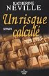 Un risque calcul�