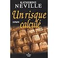 Un risque calcul�