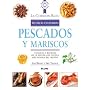 Pescados y mariscos: Tecnicas y recetas de la escuela de cocina mas famosa del mundo (Le Cordon Bleu tecnicas culinarias series) (Spanish Edition)