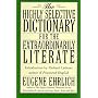 The Highly Selective Dictionary for the Extraordinarily Literate