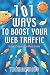 101 Ways to Boost Your Web Traffic: Internet Promotion Made Easier, 2nd Edition by Thomas Wong