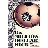The Million Dollar Kick (Million Dollar Series)