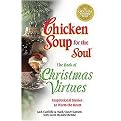 The Book of Christmas Virtues (Inspirational Stories to Warm the Heart) (Chicken Soup for the Soul Series) (Paperback)