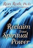 Reclaim Your Spiritual Power