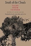 South of the Clouds: Tales from Yunnan (A Mclellan Book)