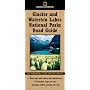 National Geographic Road Guide to Glacier and Waterton Lakes National Parks (National Geographic Road Guides)