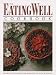 Books : The Eating Well Cookbook: Favorite Recipes from Eating Well, the Magazine of Food & Health