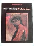 David Bomberg : the later years : [catalogue of an exhibition held at] Whitechapel Art Gallery, London, 21 September-28 October 1979