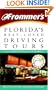 Frommer's Florida's Best-Loved Driving Tours