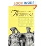 Agrippina: Sex, Power, and Politics in the Early Empire
