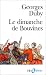 Le Dimanche de Bouvines, 27 juillet 1214 Le Dimanche de Bouvines, 27 juillet 1214