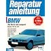BMW 3er-Reihe (E 36): Baujahre 1991 bis 1997. 316i, 316i compact, 318i, 318i compact 318i, Cabrio, 318i S, 318i C Coupe, 318i ti compact, 318is (Reparaturanleitungen)