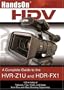 HandsOnHDV:  A Complete Guide to the Sony HVR-Z1U and HDR-FX1 Camcorders