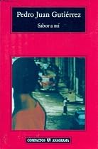 Sabor a mi&Acirc;&shy; (Compactos Anagrama) (Spanish Edition)