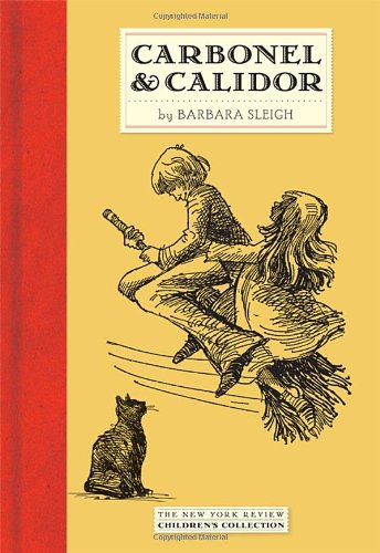 Carbonel and Calidor (New York Review Children's Collection)