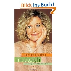 Moppel-Ich. Der Kampf mit den Pfunden