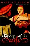 A History of the Wife