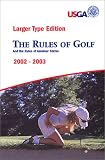 Rules of Golf 2002-2003 (Larger Type Edition)