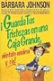 �Guarda tus tristezas en una caja grande, si�ntate encima y r�e!