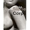 Le Si�cle du corps