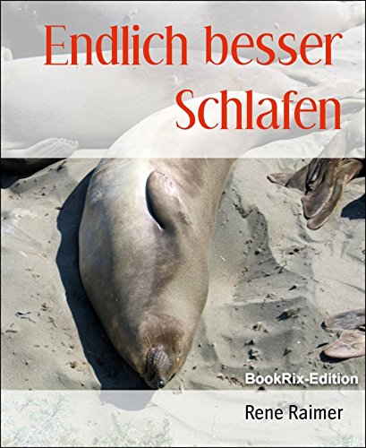 Endlich besser Schlafen (German Edition)