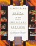 Promoting Social and Emotional Learning: Guidelines for Educators