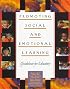 Promoting Social and Emotional Learning: Guidelines for Educators