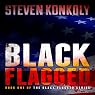 Black Flagged: Black Flagged, Book 1