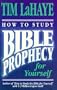 How to Study Bible Prophecy for Yourself