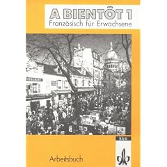 � bientot, neu, Tl.1 : Arbeitsbuch