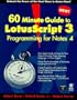 60 Minute Guide to Lotusscript 3 Programming for Lotus Notes 4
