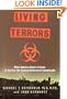 Living Terrors: What America Needs to Know to Survive the Coming Bioterrorist Catastrophe