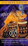 The Spirit Speaks to Sisters: Inspiration and Empowerment for Black Women