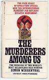 The Murderers Among Us : The Simon Wiesenthal Memoirs