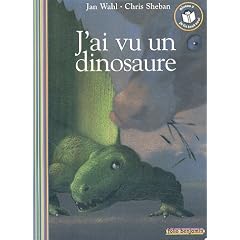 J'ai vu un dinosaure