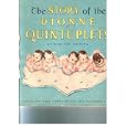 The Pictorial Story of the Dionne Quintuplets Authorized Edition (The Five Little Dionnes and How They Grew: Exclusive and Copyrighted NEA Photographs)