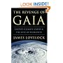The Revenge of Gaia: Earth's Climate Crisis & The Fate of Humanity