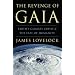 The Revenge of Gaia: Earth's Climate Crisis & the Fate of Humanity: Earth's Climate Crisis and the Fate of Humanity