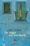 Die Augen von Ana Marta - Alice Vieira